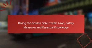 Biking the Golden Gate: Traffic Laws, Safety Measures and Essential Knowledge