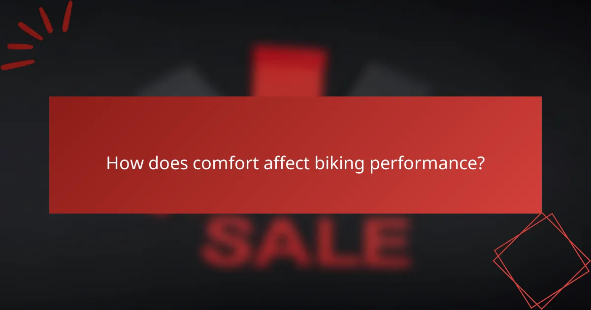 How does comfort affect biking performance?